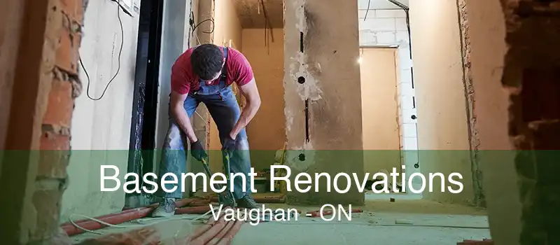 Basement Renovations Vaughan - ON