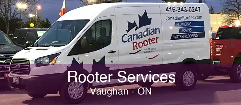 Rooter Services Vaughan - ON