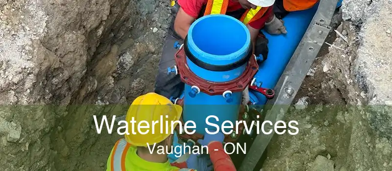 Waterline Services Vaughan - ON